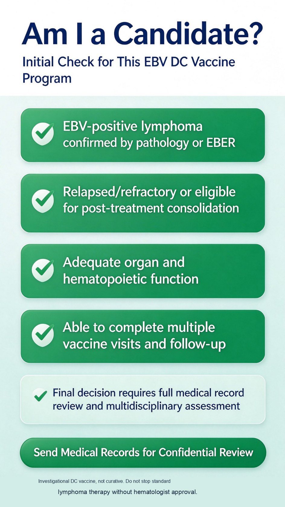 Review checklist: EBV-positive lymphoma or PTLD, keep the non-gene-modified DC vaccine distinct from other EBV technologies, and do not stop standard treatment